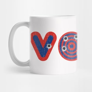 Vote to stop the bullet holes Mug